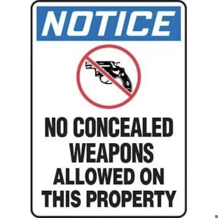 Accuform NO CONCEALED WEAPONS ALLOWED ON THIS PROPERTY, Adhesive Dura-Poly, 10 in x 7 in MACC810XV